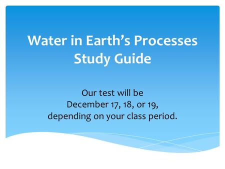Water in Earth’s Processes Study Guide