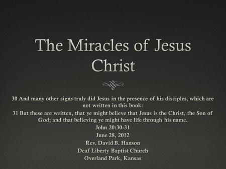 The Miracles of Jesus Christ