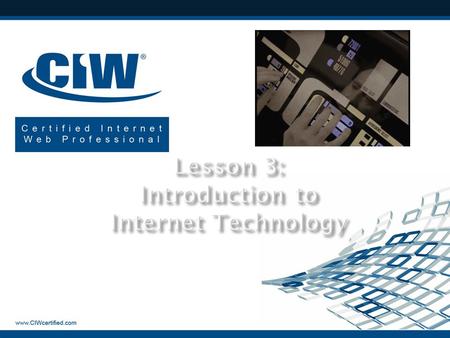 Lesson 3: Introduction to Internet Technology