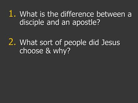 What is the difference between a disciple and an apostle?