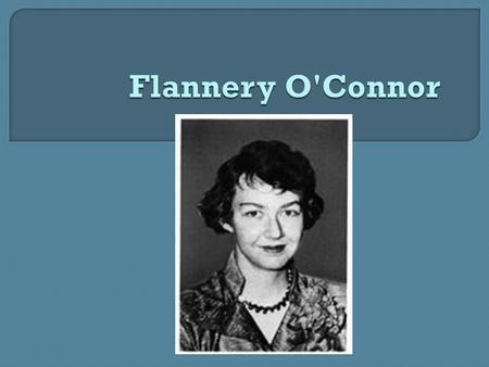 Discuss O'connor's use of irony and depiction of hypocrisy in 