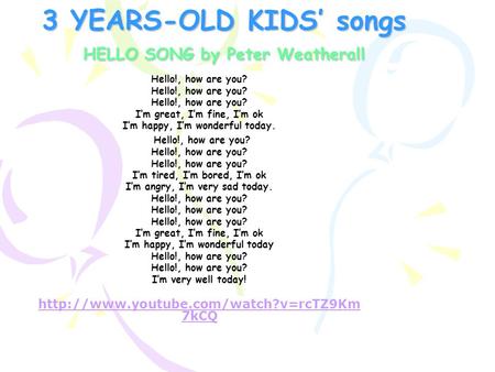 3 YEARS-OLD KIDS’ songs HELLO SONG by Peter Weatherall