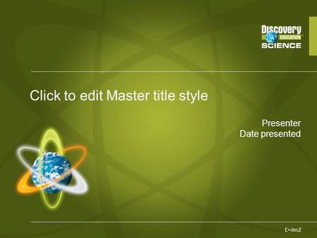 Presenter Date presented Click to edit Master title style.