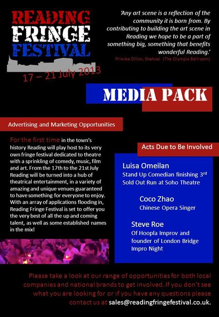 Media Pack ‘Any art scene is a reflection of the community it is born from. By contributing to building the art scene in Reading we hope to be a part of.