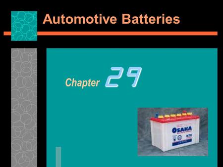Automotive Batteries Chapter 29.