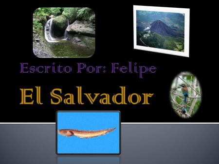 Escrito Por: Felipe.  The Capital of El Salvador is San Salvador  The Population of the country is 6,052,064 people.