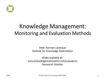 Knowledge Management: Monitoring and Evaluation Methods