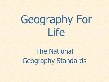The National Geography Standards