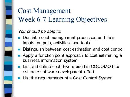 Cost Management Week 6-7 Learning Objectives