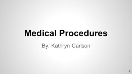 1 Medical Procedures By: Kathryn Carlson. 2 ●620,000 soldiers died in the Civil War ●⅔ of the deaths were because of disease ●Dysentery, typhoid fever,