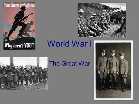 World War I The Great War Causes of WWI in Europe Competition from imperialism. Arms (weapons) race “militarism” Defensive alliance system in Europe.