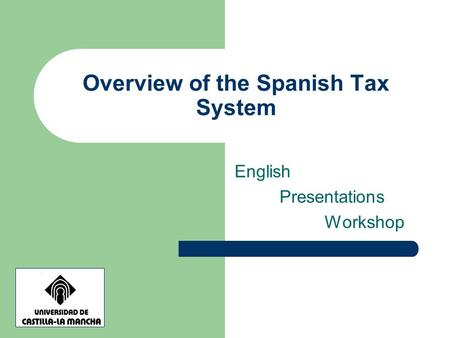 Overview of the Spanish Tax System