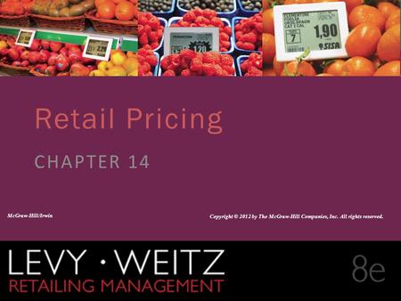 Retail Pricing CHAPTER 14 McGraw-Hill/Irwin