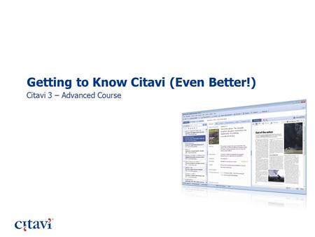 Getting to Know Citavi (Even Better!) Citavi 3 – Advanced Course.