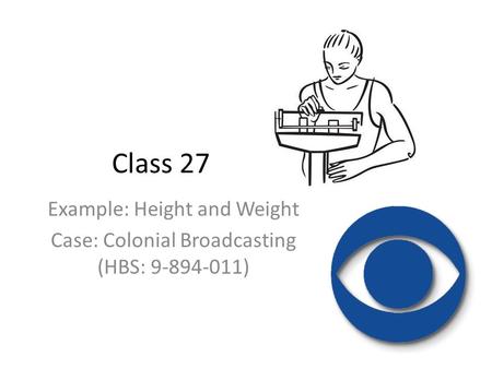 Class 27 Example: Height and Weight