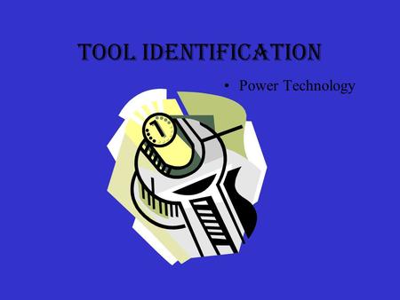 Tool Identification Power Technology. Standard Screw Driver.