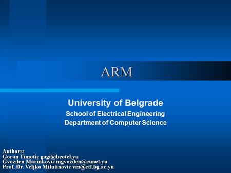ARM University of Belgrade School of Electrical Engineering