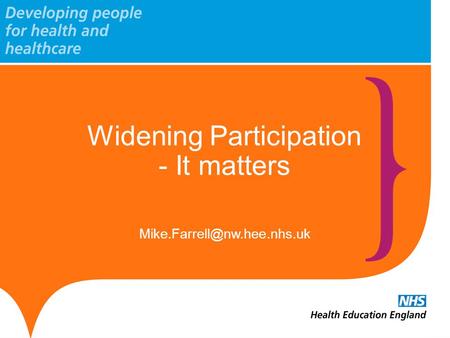 Widening Participation - It matters.