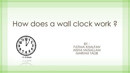 How does a wall clock work ?