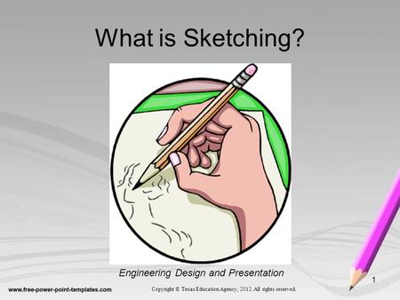 What is Sketching? Engineering Design and Presentation