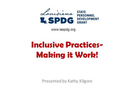 Inclusive Practices- Making it Work!