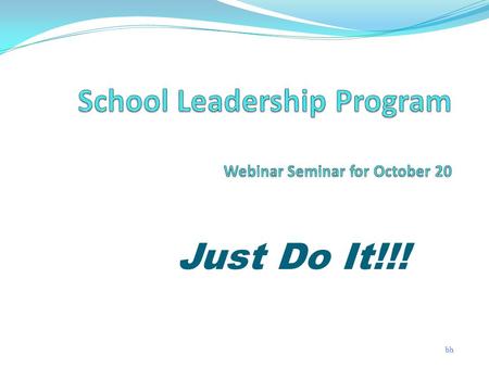 School Leadership Program Webinar Seminar for October 20