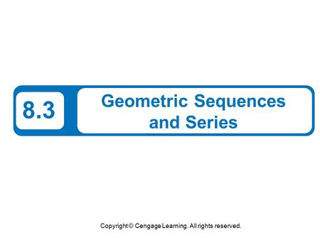 Geometric Sequences and Series