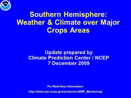 Southern Hemisphere: Weather & Climate over Major Crops Areas