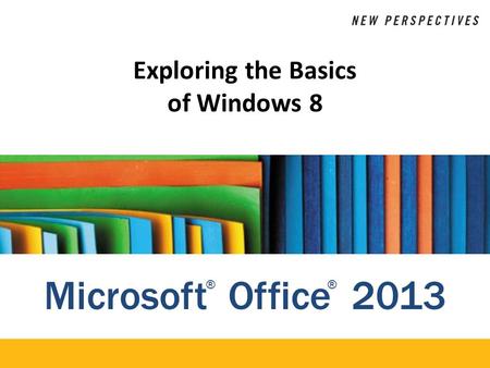 Exploring the Basics of Windows 8