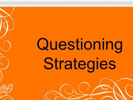 Questioning Strategies