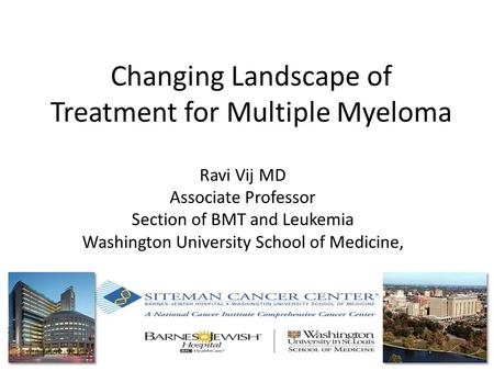 Changing Landscape of Treatment for Multiple Myeloma