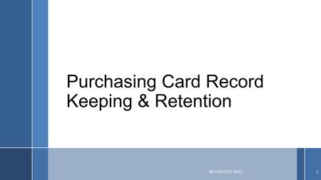 Purchasing Card Record Keeping & Retention REVISED 07-20151.