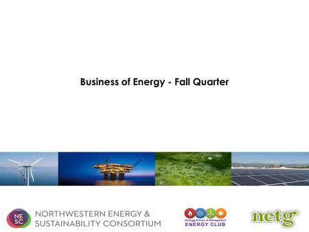 Business of Energy - Fall Quarter. Seminar Schedule Introduction A Few Opening Questions… Presentation Today’s Schedule.