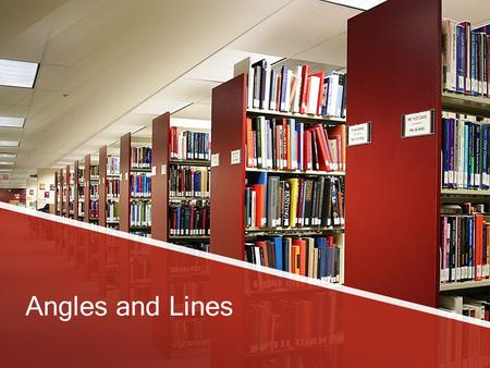 Angles and Lines. Standard of Competence: Understand the relation line and line, line and angle, angle and angle, and how to measure its Basic Competence: