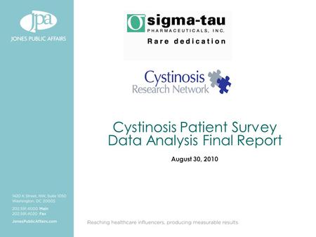 Cystinosis Patient Survey Data Analysis Final Report August 30, 2010.