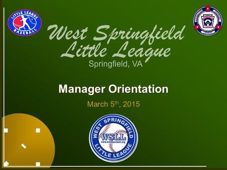 Manager Orientation March 5 th, 2015. Agenda Introduction Manager Responsibilities Manager Training Some Information About: - Practices - Parent Relations.