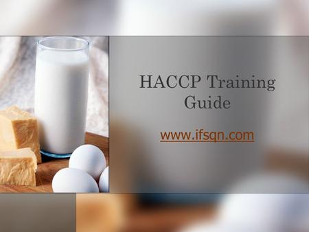 HACCP Training Guide www.ifsqn.com.