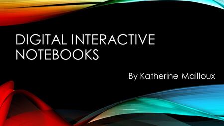Digital interactive notebooks