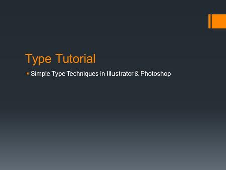 Type Tutorial  Simple Type Techniques in Illustrator & Photoshop.
