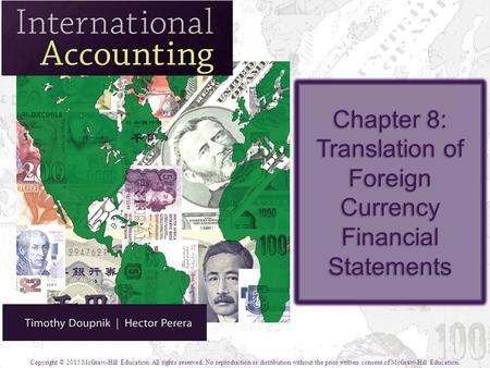 Chapter 8: Translation of Foreign Currency Financial Statements