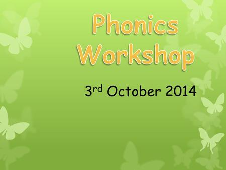 3 rd October 2014. In school, we follow the Letters and Sounds programme. Letters and Sounds is a phonics resource published by the Department for Education.