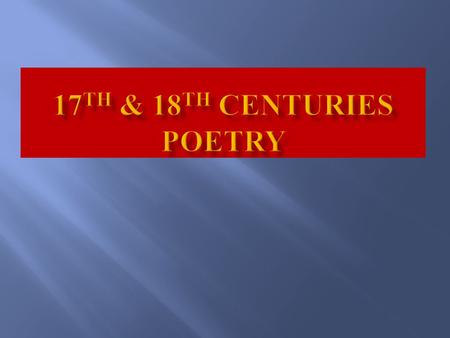 17th & 18th Centuries Poetry