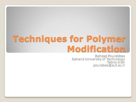 Techniques for Polymer Modification