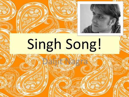 Singh Song! Daljit Nagra