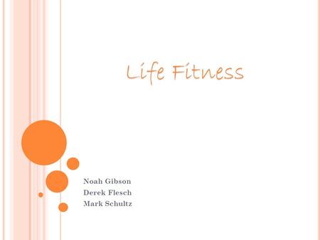 Noah Gibson Derek Flesch Mark Schultz Life Fitness Life Fitness.