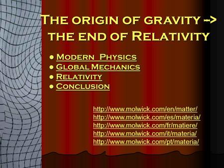Modern Physics Modern PhysicsModern PhysicsModern Physics Global Mechanics Global MechanicsGlobal MechanicsGlobal Mechanics Relativity RelativityRelativity.