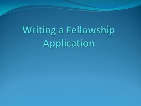 Research Grants vs. Fellowships Research Grant Fellowship Research is primary focus Research Applicant Mentor Institutional Environment Training/Career.