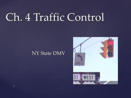 Ch. 4 Traffic Control NY State DMV.