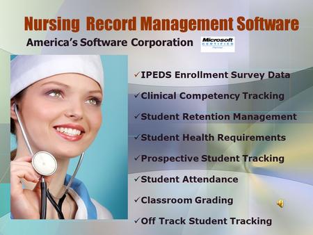 Nursing Record Management Software IPEDS Enrollment Survey Data Clinical Competency Tracking Student Retention Management Student Health Requirements Prospective.