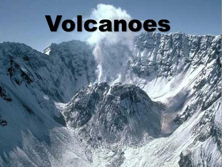Volcanoes. A volcano is a mountian that forms when molten rock (magma) is forced to the earth’s surface.
